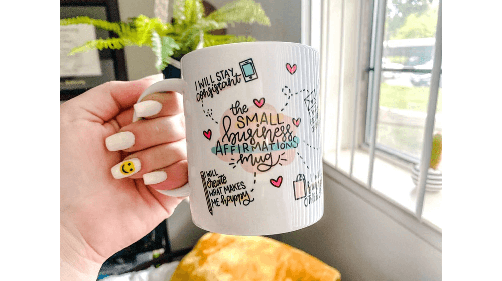 Small Business Owner Positive Affirmations Mug