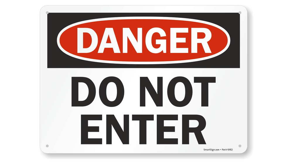 SmartSign Danger - Do Not Enter Sign