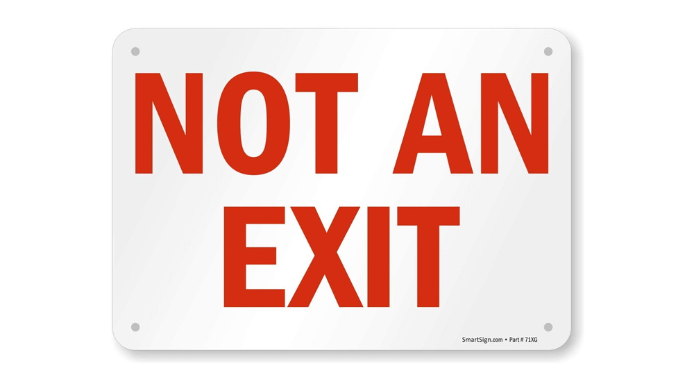 SmartSign, Not An Exit, Sign